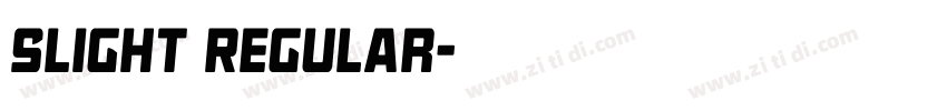 Slight Regular字体转换